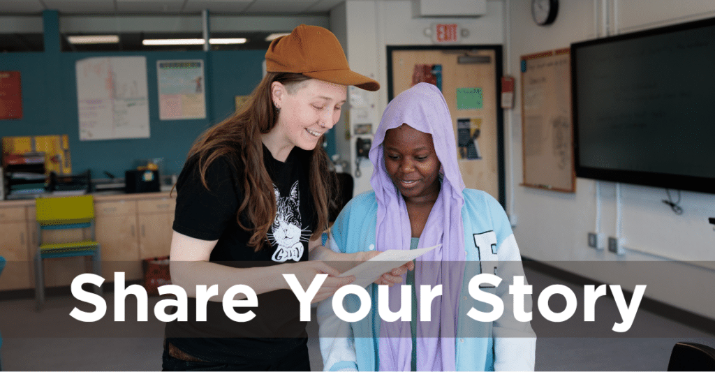 Image of teacher reading something student has written. Text: Share Your Story.