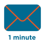 Image of envelope. Text: 1 minute.