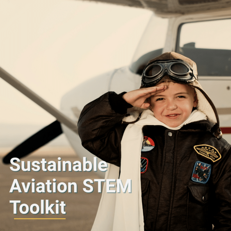 Image of youth dressed as pilot. Text: Sustainable Aviation STEM Toolkit