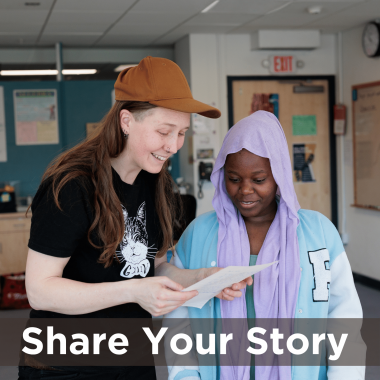 Image of teacher reading something student has written. Text: Share Your Story.